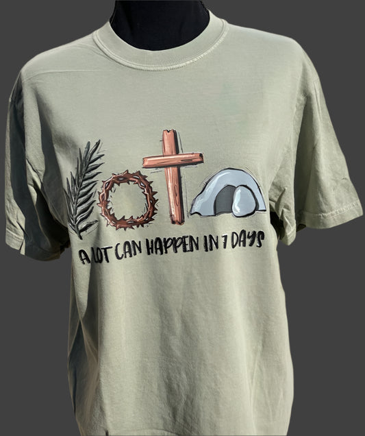 A Lot Can Happen T-shirt