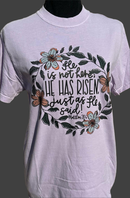 He Has Risen T-shirt